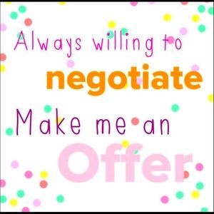 Happy to negotiate 😊